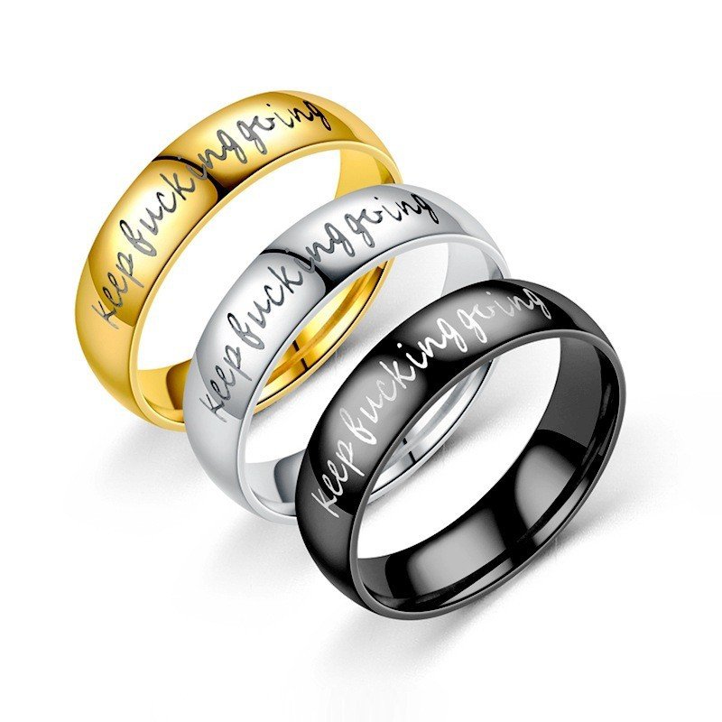 Europe and America's popular keep fucking going inspirational titanium steel rings source stainless steel rings