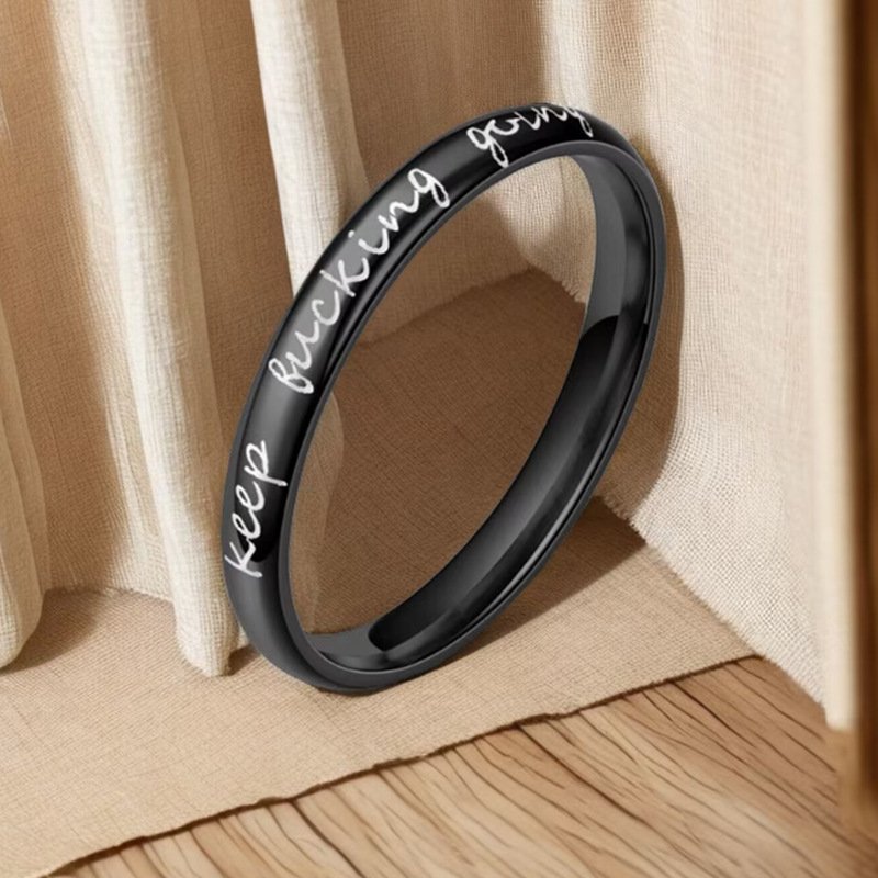 Hot selling Keep Fucking Going Inspirational Titanium Steel Ring European and American Fashion Minimalist Handjewelry